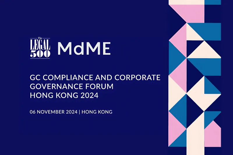 GC Compliance & Corporate Governance Forum Macau & Hong Kong 2024 with Legal500